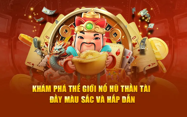 Nổ Hũ Thần Tài Tại EV88: Khám Phá Kho Báu May Mắn Và Thưởng Lớn